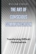 The Art of Conscious Communication - Bild 1