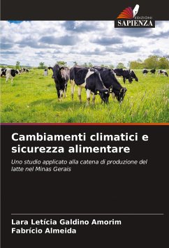 Cambiamenti climatici e sicurezza alimentare - Galdino Amorim, Lara Letícia;Almeida, Fabrício