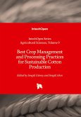 Best Crop Management and Processing Practices for Sustainable Cotton Production