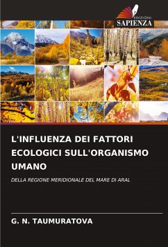 L'INFLUENZA DEI FATTORI ECOLOGICI SULL'ORGANISMO UMANO - TAUMURATOVA, G. N.