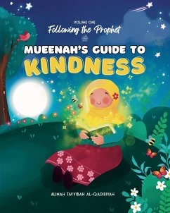 Mueenah's Guide to Kindness - Al-Qadiriyah, Alimah Tayyibah