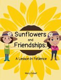 Sunflowers and Friendships