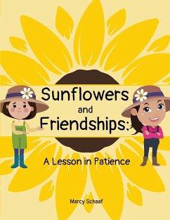 Sunflowers and Friendships - Schaaf, Marcy