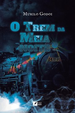 O trem da meia noite - Godoi, Murilo Lucas