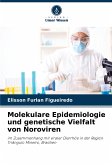 Molekulare Epidemiologie und genetische Vielfalt von Noroviren