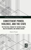 Constituent Power, Violence, and the State