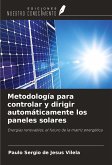 Metodología para controlar y dirigir automáticamente los paneles solares