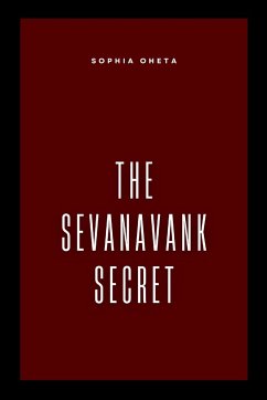 The Sevanavank Secret - Sophia, Oheta