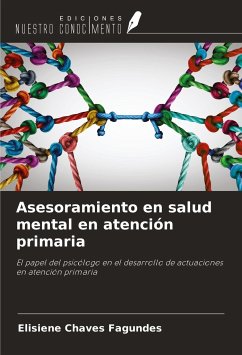 Asesoramiento en salud mental en atención primaria - Chaves Fagundes, Elisiene