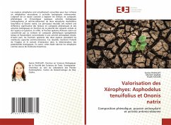 Valorisation des Xérophyes: Asphodelus tenuifolius et Ononis natrix - Oueslati, Samia; Saada, Meriem; Ksouri, Riadh