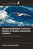 Responsabilidad Civil por Daños al Medio Ambiente Costero