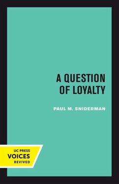 A Question of Loyalty - Sniderman, Paul M.