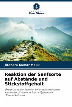 Reaktion der Senfsorte auf Abstände und Stickstoffgehalt - Malik, Jitendra Kumar