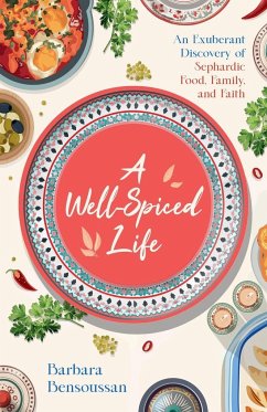 A Well-Spiced Life - Bensoussan, Barbara