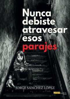 Cover Nunca debiste atravesar esos parajes