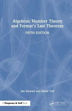 Algebraic Number Theory and Fermat's Last Theorem - Stewart, Ian; Tall, David