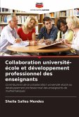 Collaboration université-école et développement professionnel des enseignants