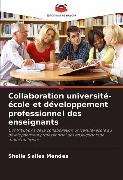 Collaboration université-école et développement professionnel des enseignants - Salles Mendes, Sheila