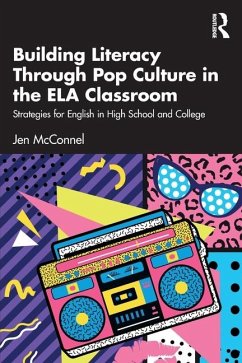 Building Literacy Through Pop Culture in the ELA Classroom - McConnel, Jen