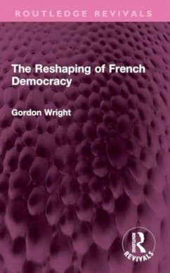 Cover The Reshaping of French Democracy