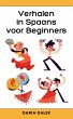 Verhalen in Spaans voor Beginners - Bild 1