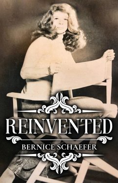 REINVENTED - Schaefer, Bernice