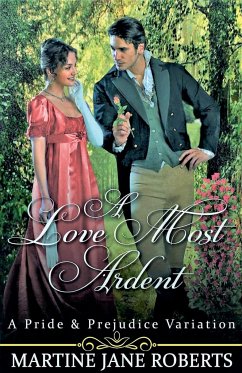 A Love Most Ardent - Roberts, Martine Jane