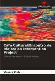 Café Cultural/Encontro de Ideias: an Intervention Project