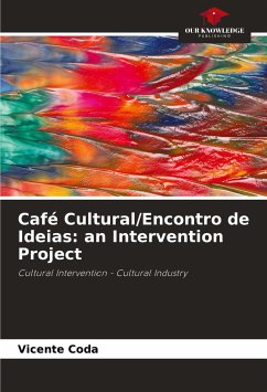 Café Cultural/Encontro de Ideias: an Intervention Project - Coda, Vicente