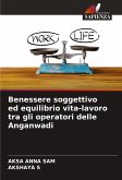 Benessere soggettivo ed equilibrio vita-lavoro tra gli operatori delle Anganwadi