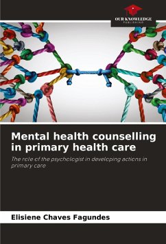 Mental health counselling in primary health care - Chaves Fagundes, Elisiene