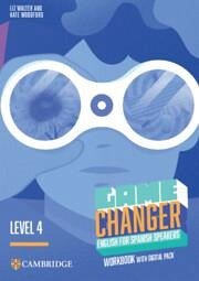 Game Changer English for Spanish Speakers Level 4 Workbook with Digital Pack