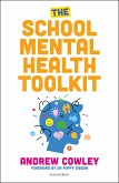 The School Mental Health Toolkit The School Mental Health Toolkit