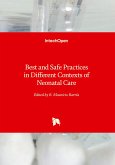 Best and Safe Practices in Different Contexts of Neonatal Care