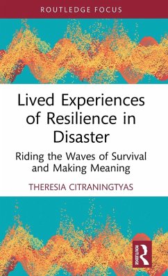 Lived Experiences of Resilience in Disaster - Citraningtyas, Theresia (Krida Wacana Christian University, Indonesi