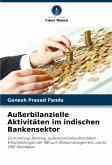 Außerbilanzielle Aktivitäten im indischen Bankensektor