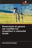 Dimensioni di genere nei conflitti tra investitori e comunità locale