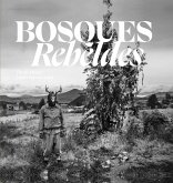 Bosques Rebeldes Bosques Rebeldes