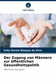 Der Zugang von Männern zur öffentlichen Gesundheitspolitik