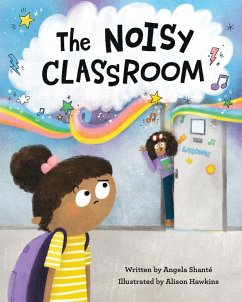 The Noisy Classroom - Shanté, Angela