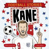 Football Stories: Kane Football Stories: Kane