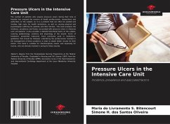 Pressure Ulcers in the Intensive Care Unit - Bitencourt, Maria do Livramento S.;Oliveira, Simone H. dos Santos