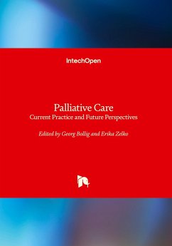 Palliative Care - Current Practice and Future Perspectives