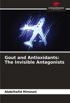 Cover Gout and Antioxidants: The Invisible Antagonists