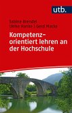 Kompetenzorientiert lehren an der Hochschule (eBook, PDF)