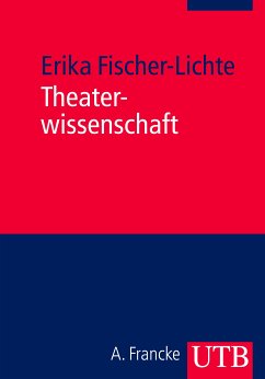 Theaterwissenschaft (eBook, PDF) - Fischer-Lichte, Erika