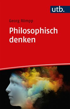 Philosophisch denken (eBook, PDF) - Römpp, Georg