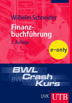 BWL-Crash-Kurs Finanzbuchführung (eBook, PDF) - Schneider, Wilhelm