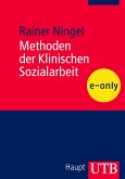 Methoden der Klinischen Sozialarbeit (eBook, PDF)