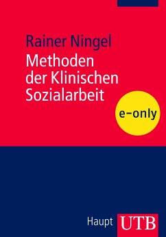 Methoden der Klinischen Sozialarbeit (eBook, PDF) - Ningel, Rainer